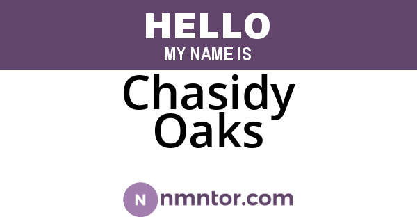 Chasidy Oaks