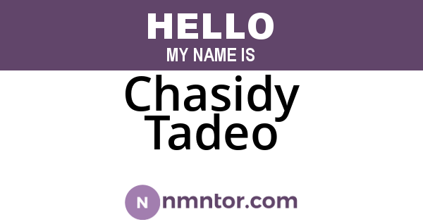 Chasidy Tadeo