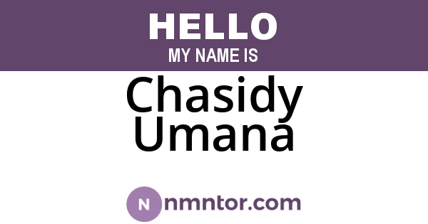 Chasidy Umana