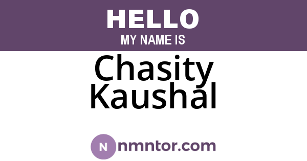 Chasity Kaushal