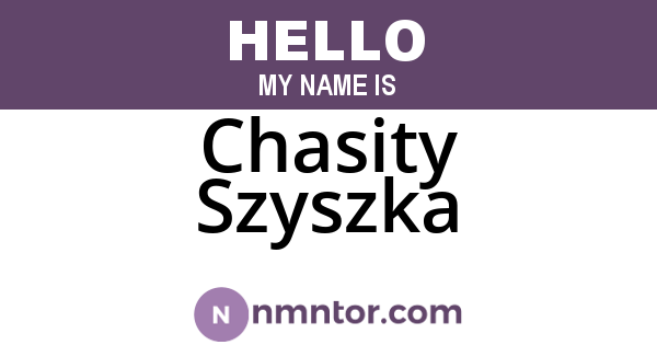 Chasity Szyszka
