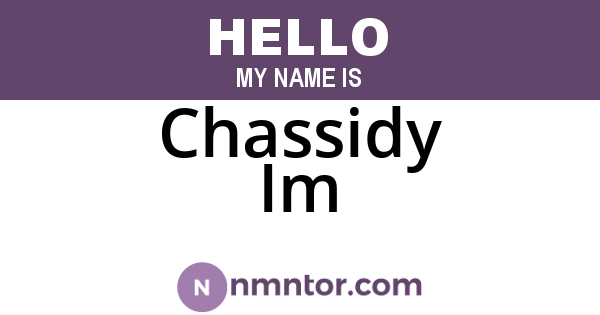 Chassidy Im