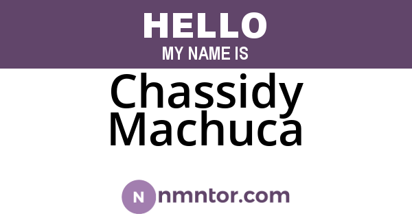 Chassidy Machuca