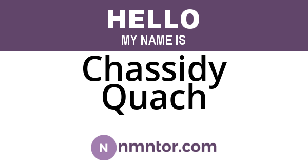 Chassidy Quach