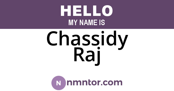 Chassidy Raj