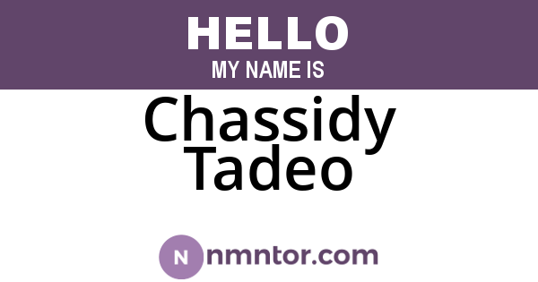 Chassidy Tadeo
