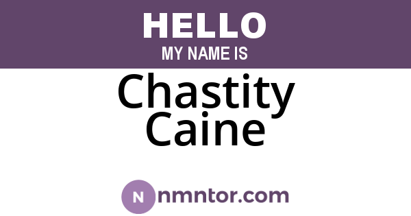 Chastity Caine