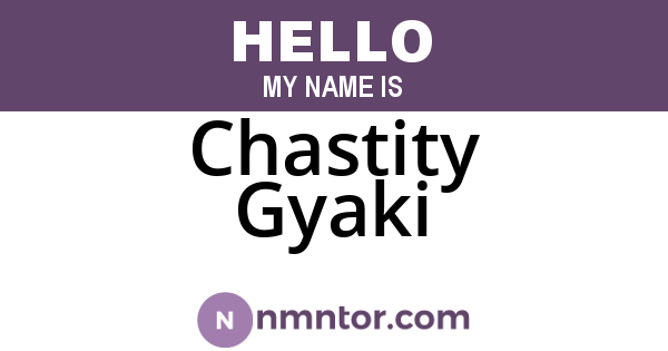 Chastity Gyaki
