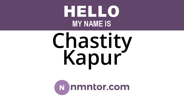 Chastity Kapur