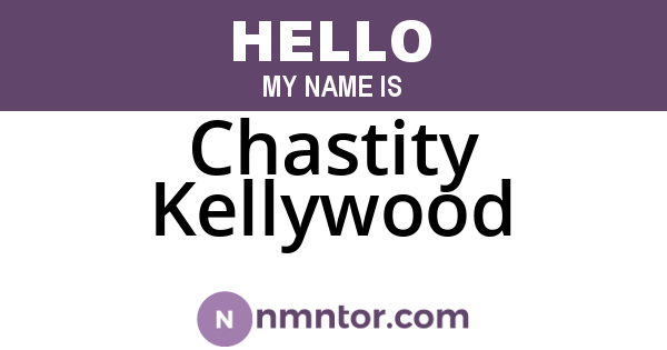 Chastity Kellywood