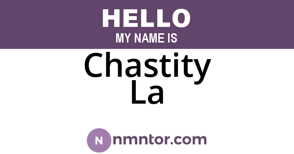 Chastity La