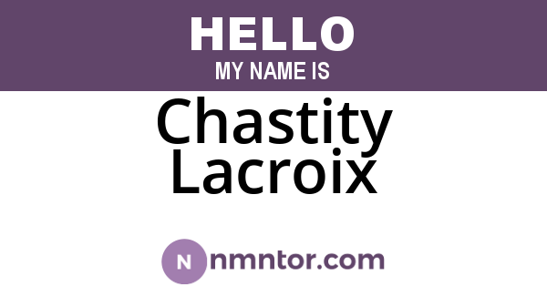 Chastity Lacroix