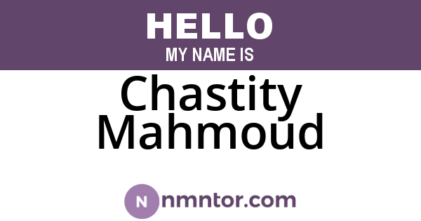 Chastity Mahmoud