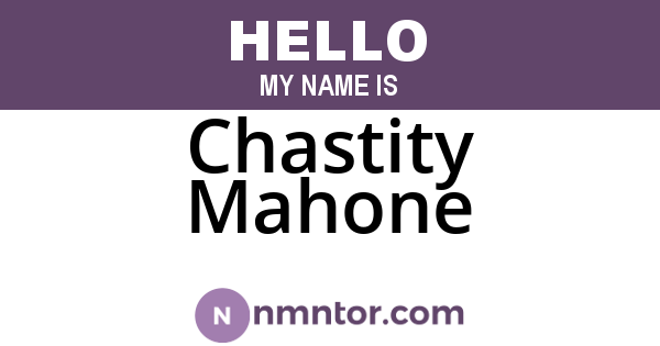 Chastity Mahone