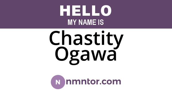 Chastity Ogawa