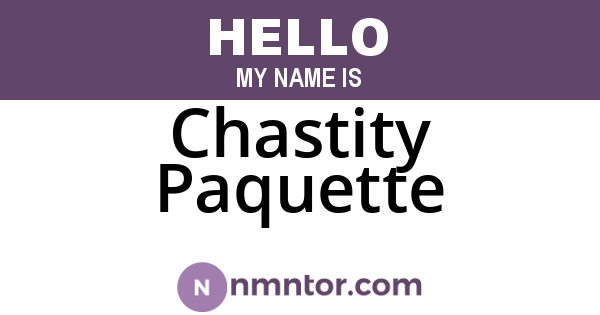 Chastity Paquette