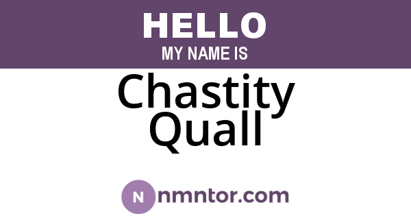 Chastity Quall