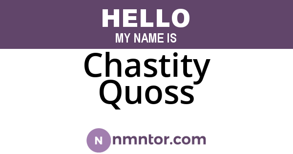 Chastity Quoss