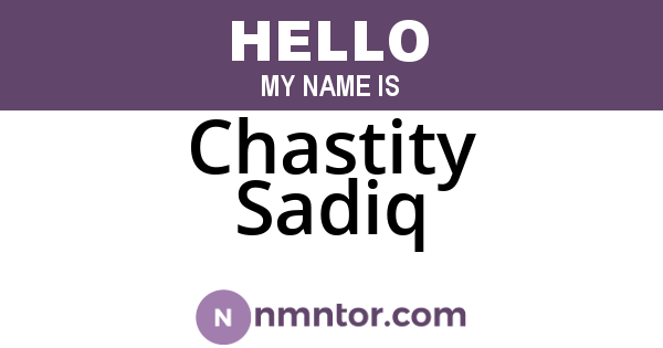Chastity Sadiq