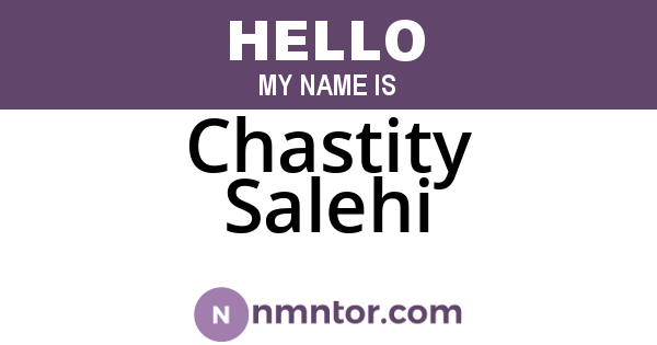 Chastity Salehi