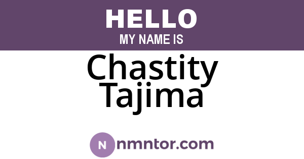 Chastity Tajima