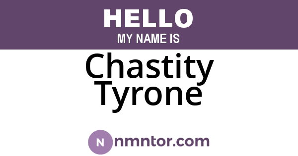 Chastity Tyrone
