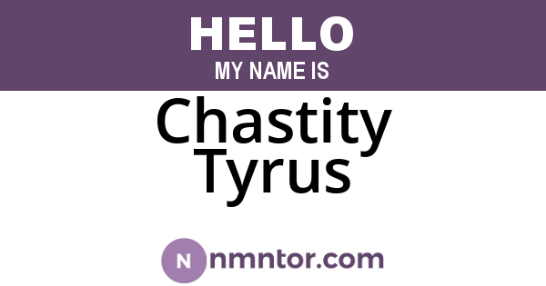 Chastity Tyrus