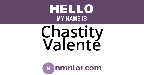 Chastity Valente