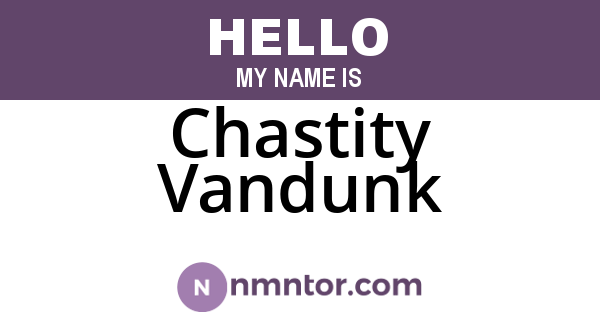 Chastity Vandunk