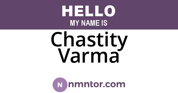 Chastity Varma