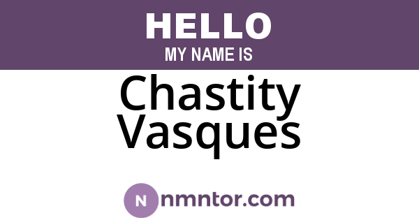 Chastity Vasques