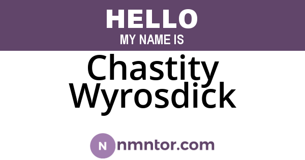 Chastity Wyrosdick