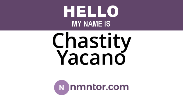 Chastity Yacano