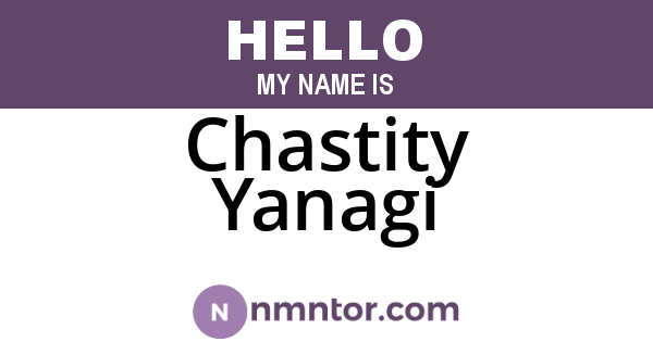 Chastity Yanagi