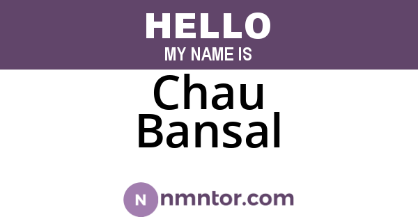 Chau Bansal
