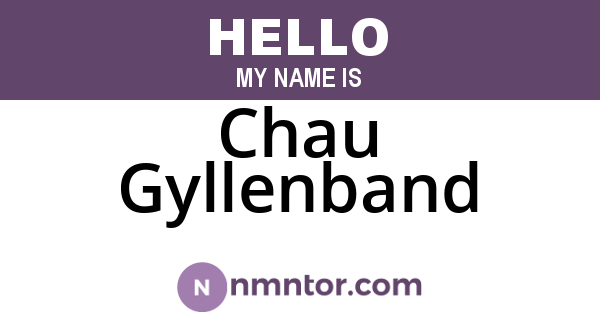 Chau Gyllenband