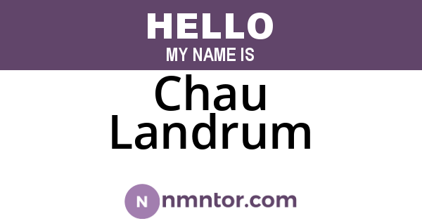 Chau Landrum
