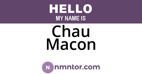 Chau Macon