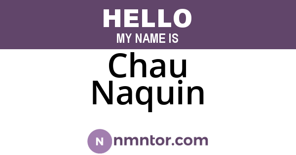 Chau Naquin