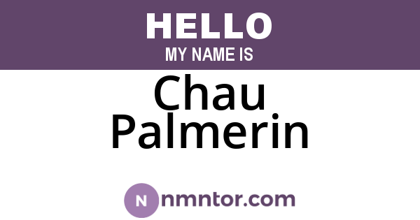 Chau Palmerin