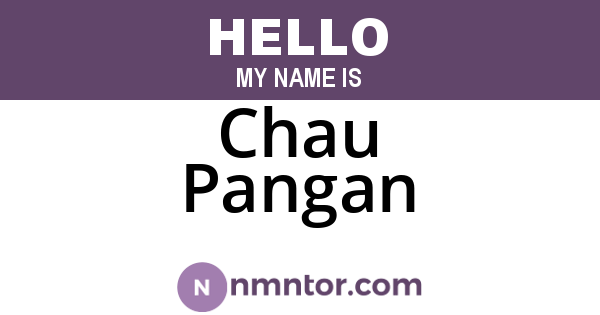 Chau Pangan