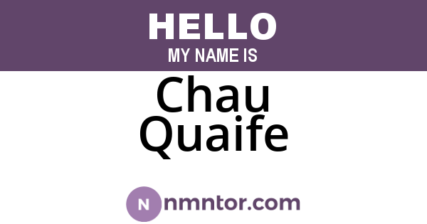 Chau Quaife