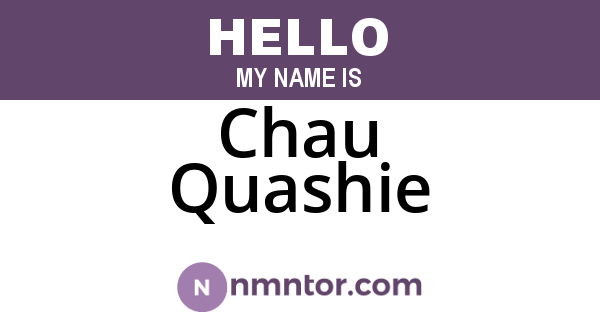 Chau Quashie