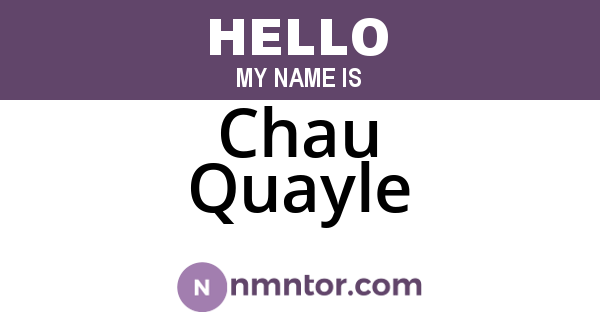 Chau Quayle