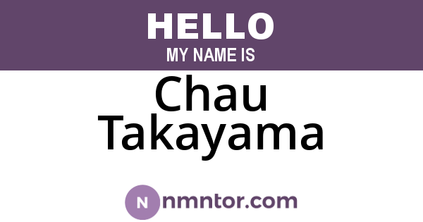 Chau Takayama