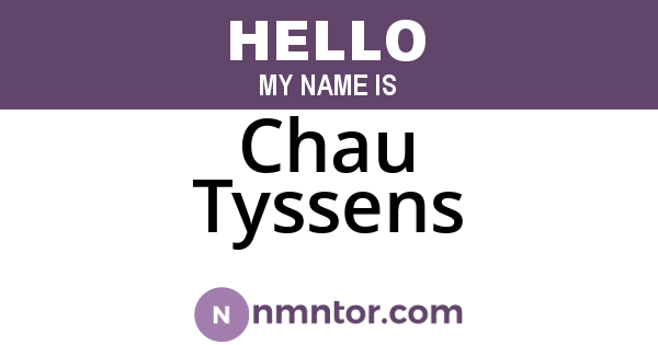 Chau Tyssens