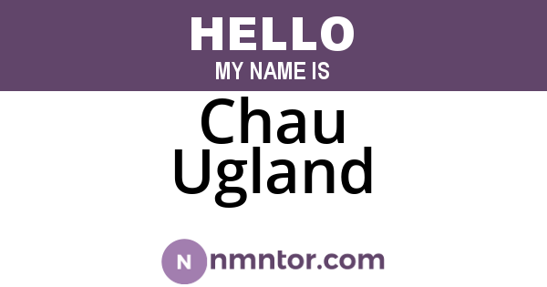 Chau Ugland