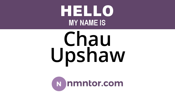 Chau Upshaw