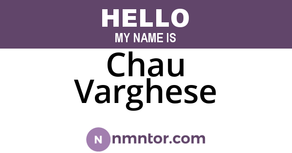 Chau Varghese
