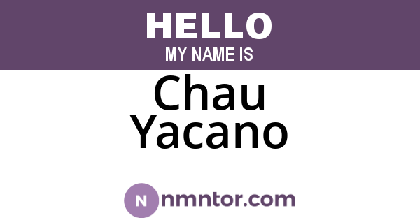 Chau Yacano